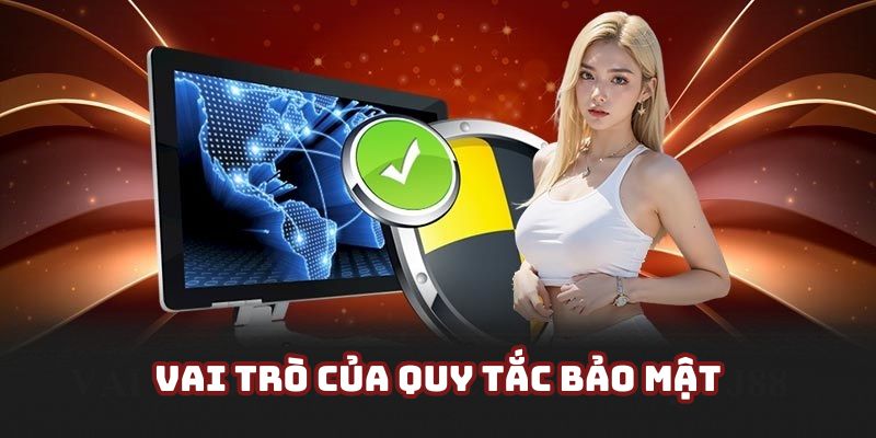 Vai trò chính sách bảo mật BJ88