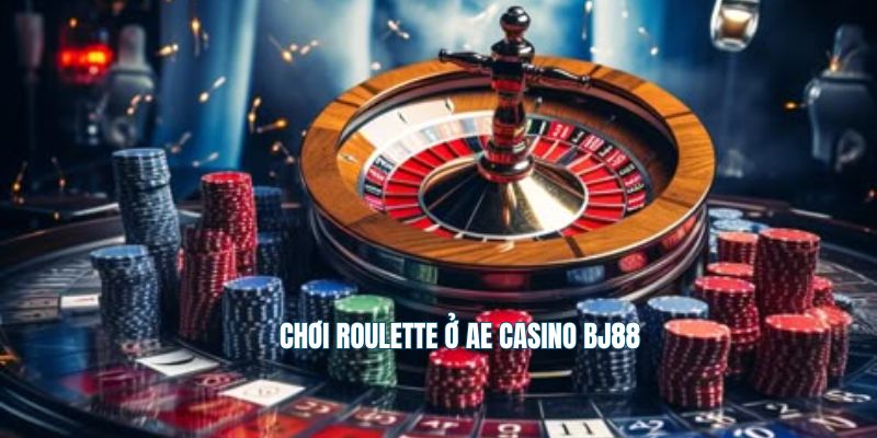 Chơi Roulette ở sảnh AE casino BJ88