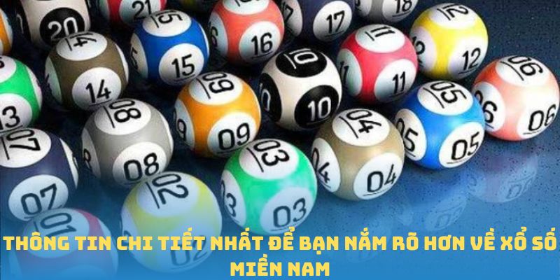 Nắm rõ xổ số miền Nam BJ88