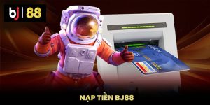 Quy trình nạp tiền BJ88